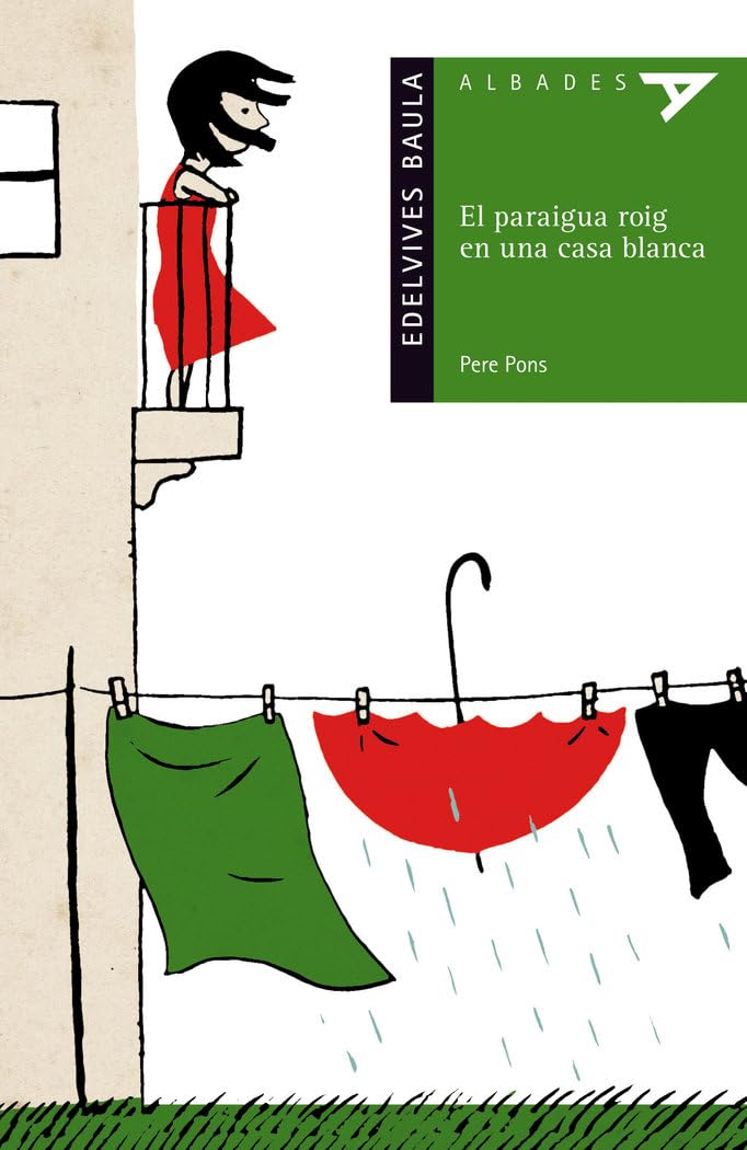 El paraigua roig en una casa blanca book