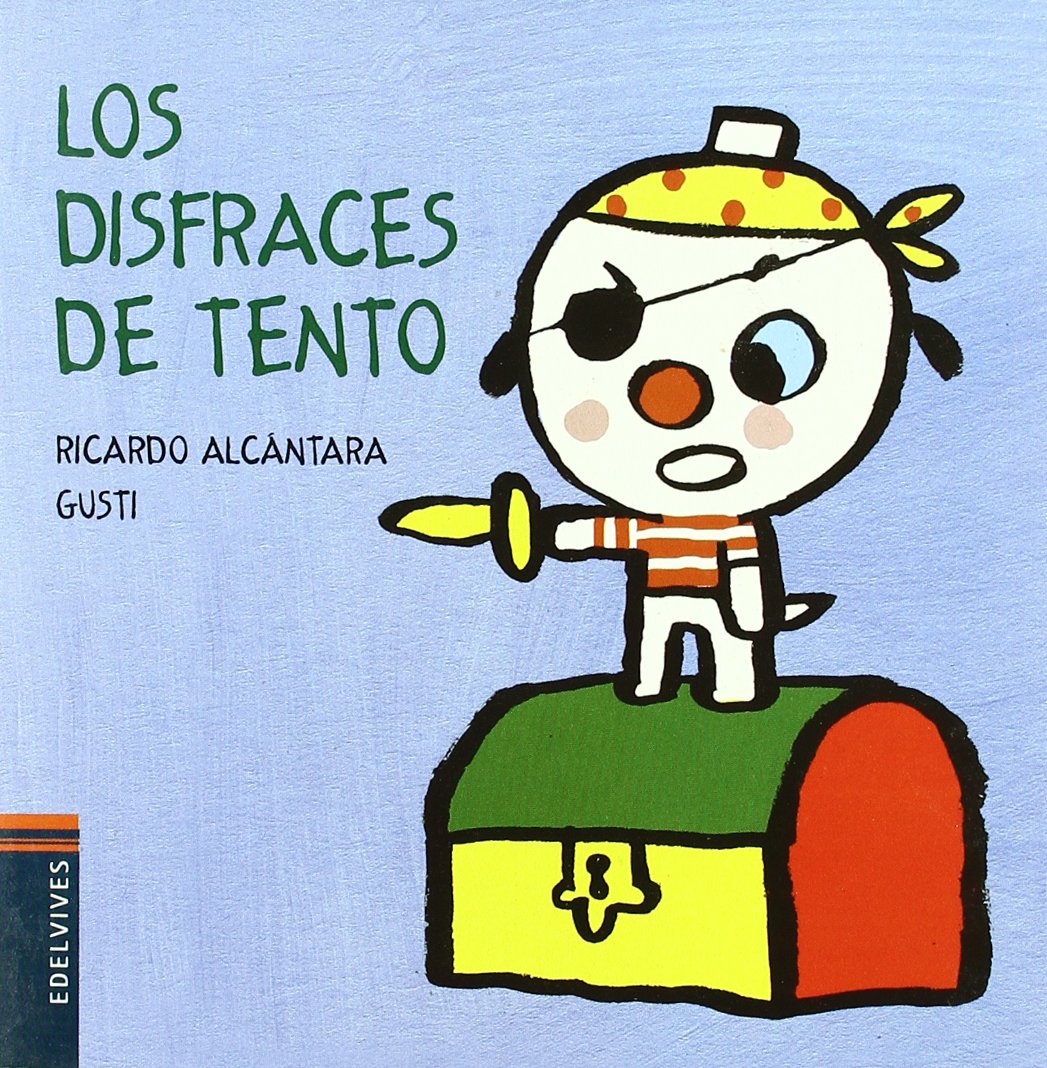 Los disfraces de Tento / The Costumes of Tento book