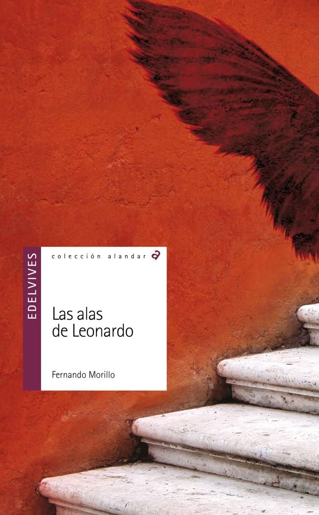 Las alas de Leonardo: (Coleccion Alandar Series) Social Sciences