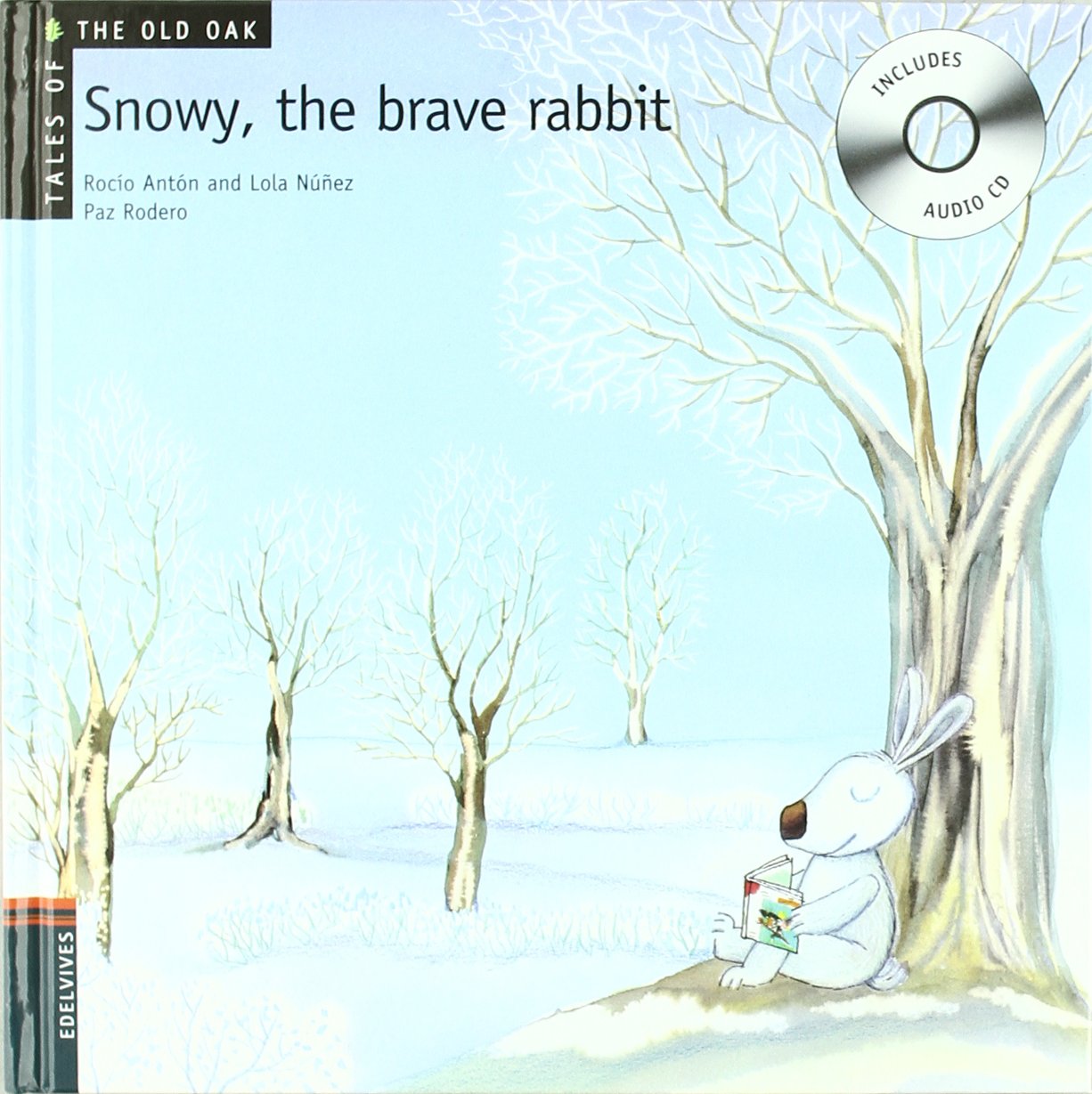 Snowy. The brave rabbit (Tales of the Old Oak, Band 1) Social Sciences