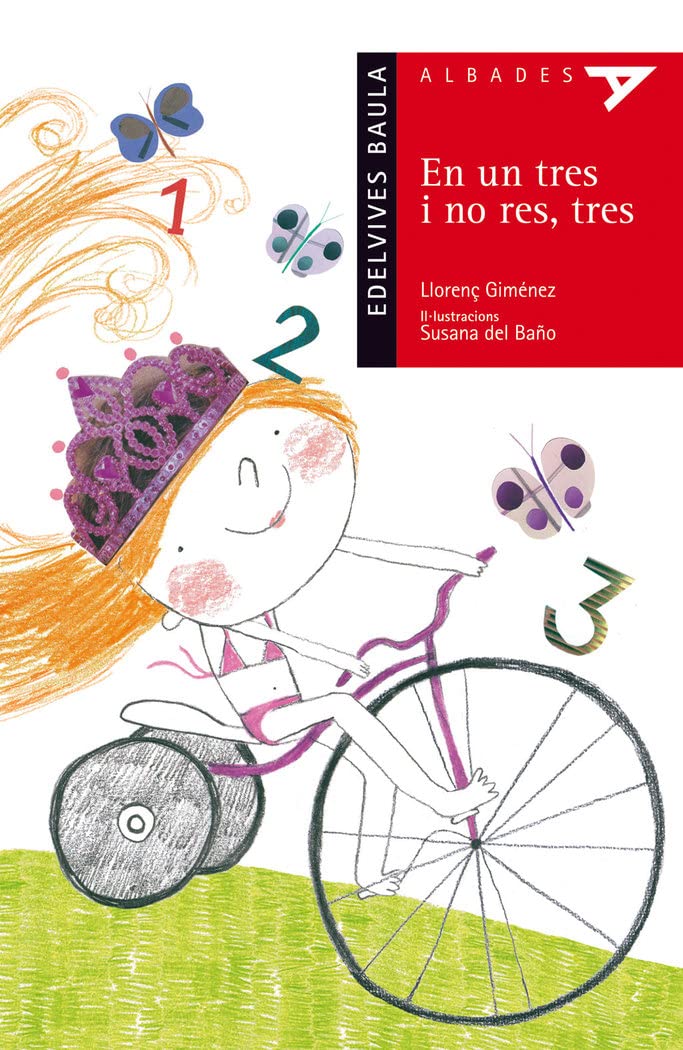 En un tres i no res, tres (Albades (Serie Roja), Band 20) Novels & Short Stories