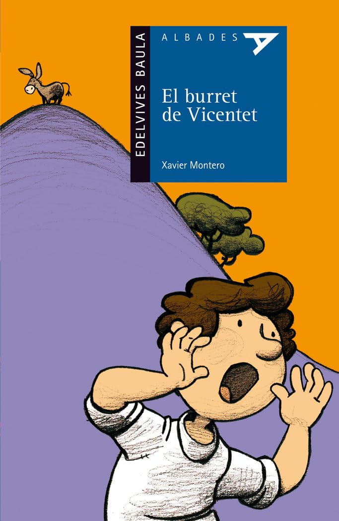 El burret de Vicentet (Albades (Serie Azul), Band 27) Novels & Short Stories