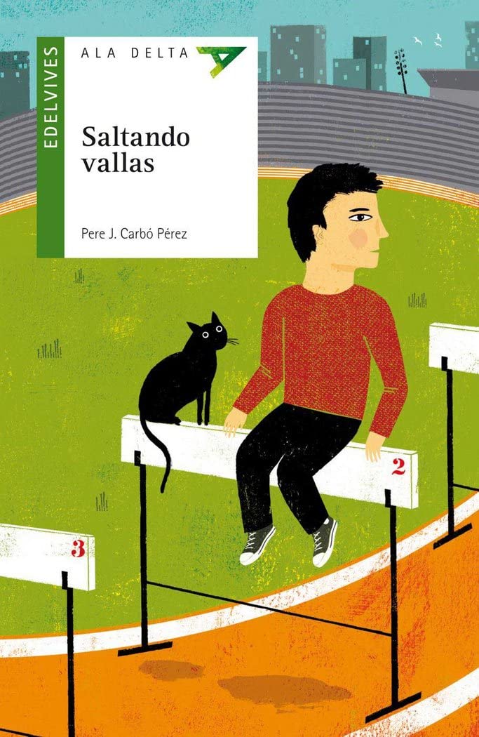 Saltando vallas (Ala Delta - Serie verde, Band 80) Social Sciences