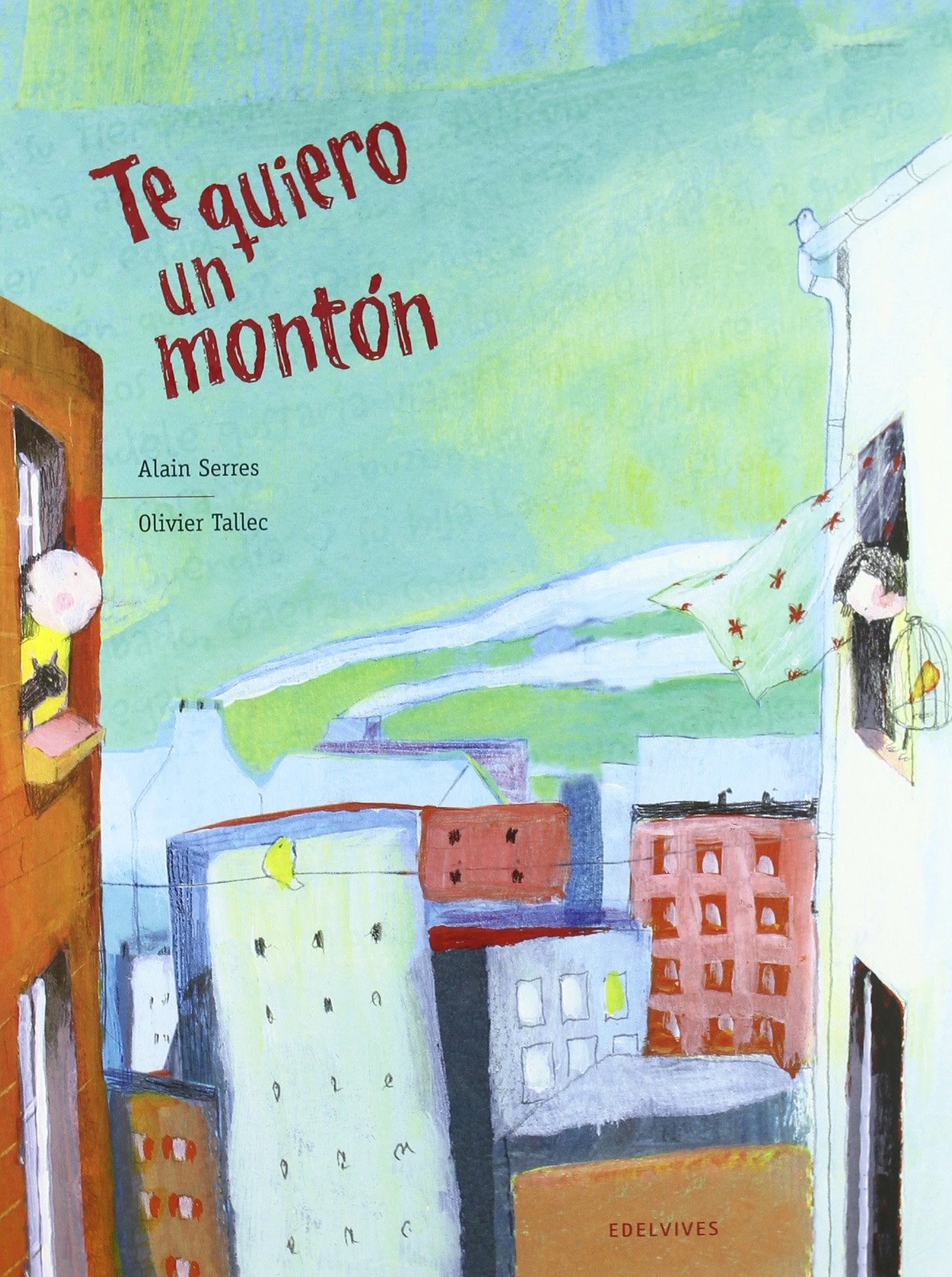 Te quiero un monton / I Love you so much book