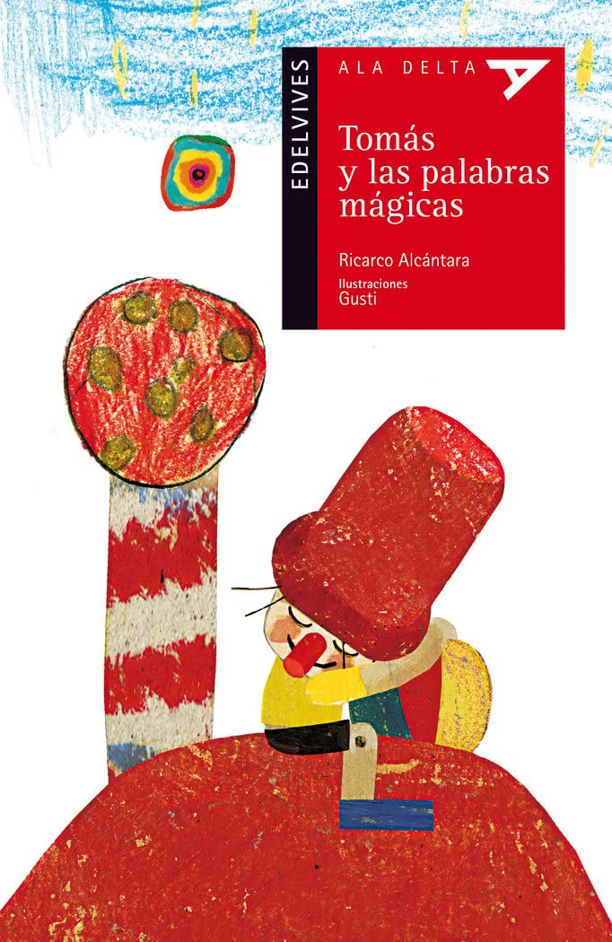Tomás y las palabras mágicas (Ala Delta - Serie roja, Band 64) Non-fiction