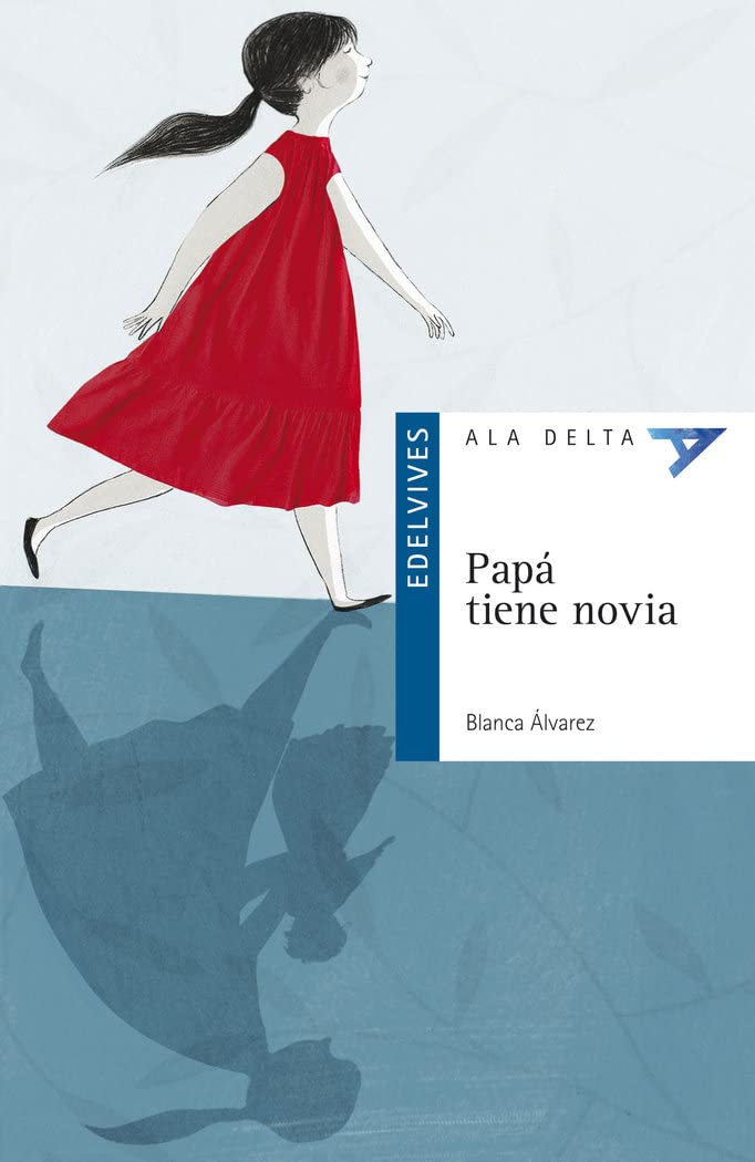 Papa tiene novia / Dad Has a Girlfriend book