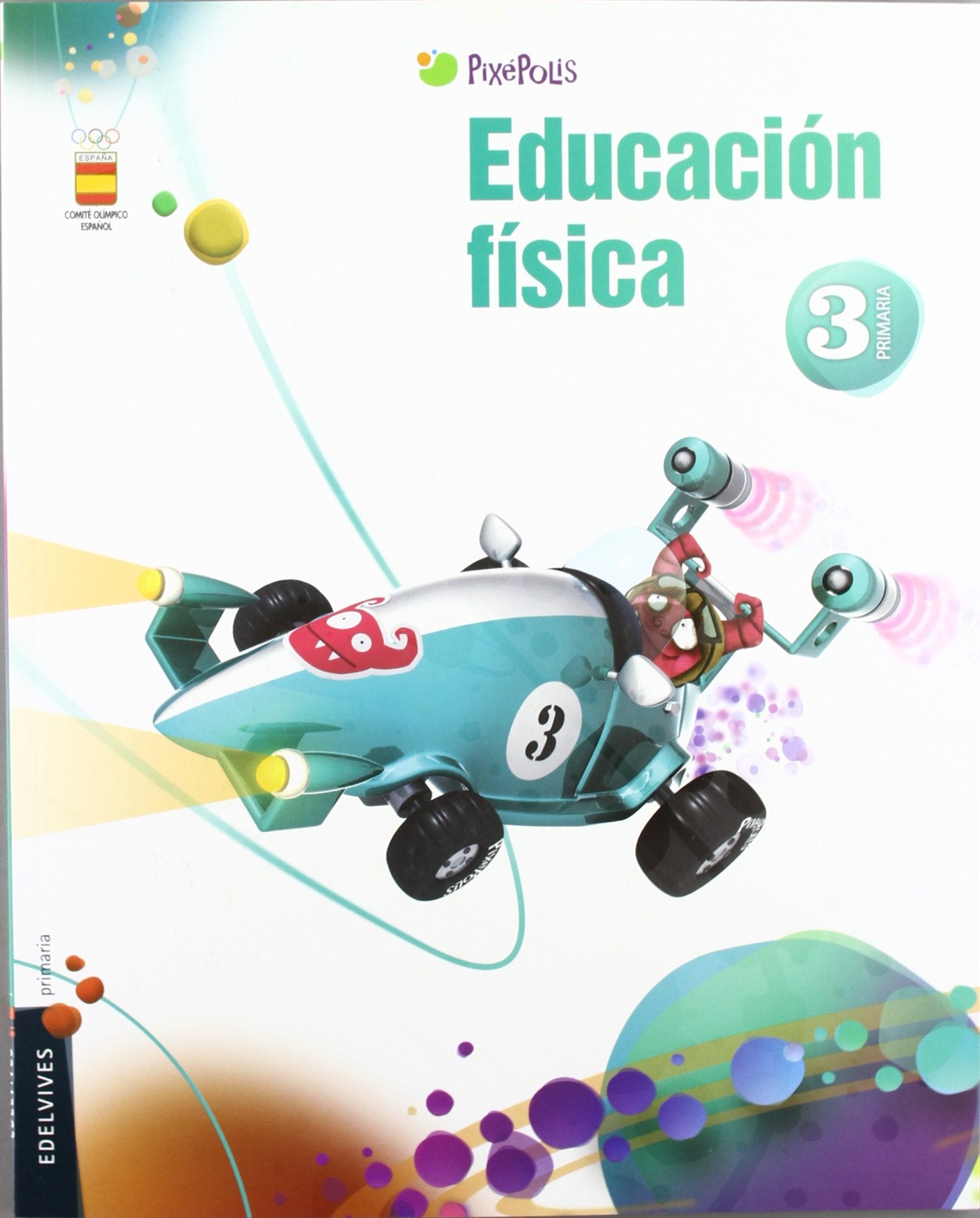 Proyecto Pixépolis - Educación Física 3º Primaria book