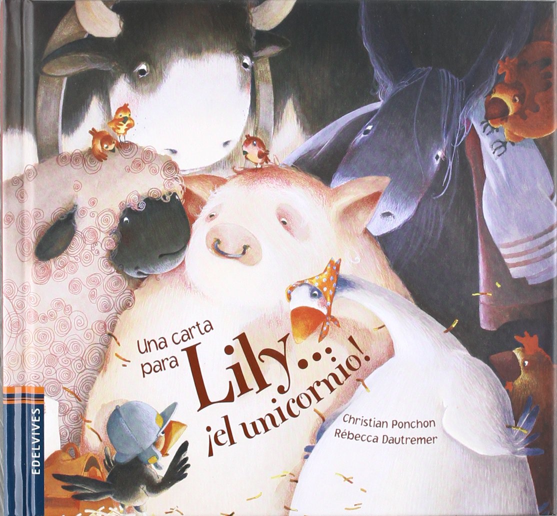 Una carta para Lily... El Unicornio! / A Letter for Lily... The Unicorn! book