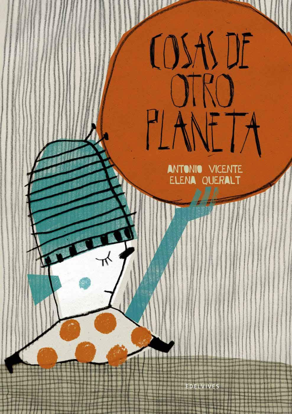 Cosas de otro planeta / Things from Another Planet book