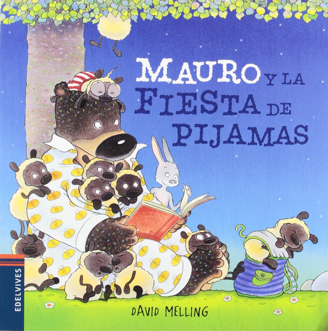 Melling, D: Mauro 3. Mauro y la fiesta de pijamas book
