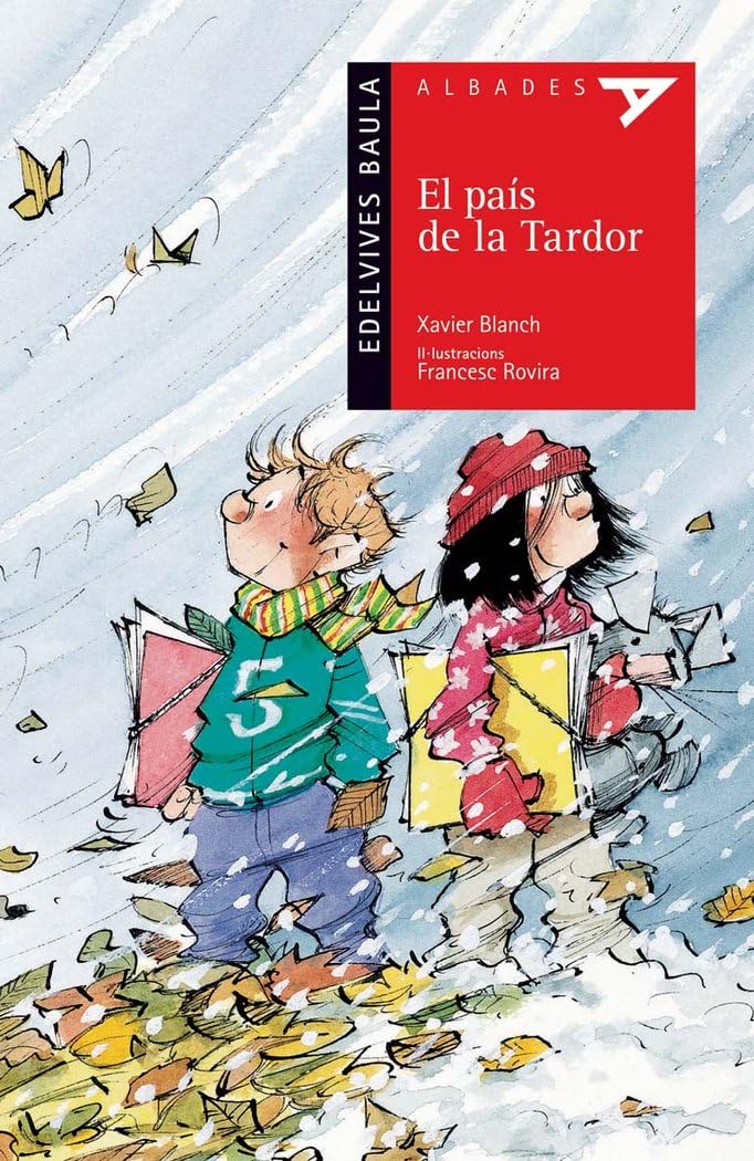 El país de la Tardor (Albades (Serie Roja), Band 28) Novels & Short Stories