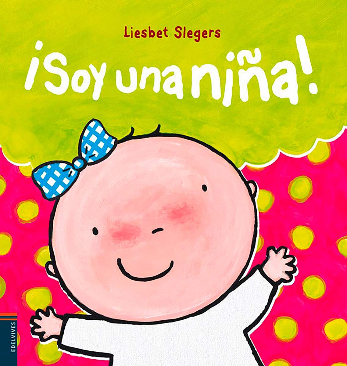 ¡Soy una niña! / I Am a Girl! book