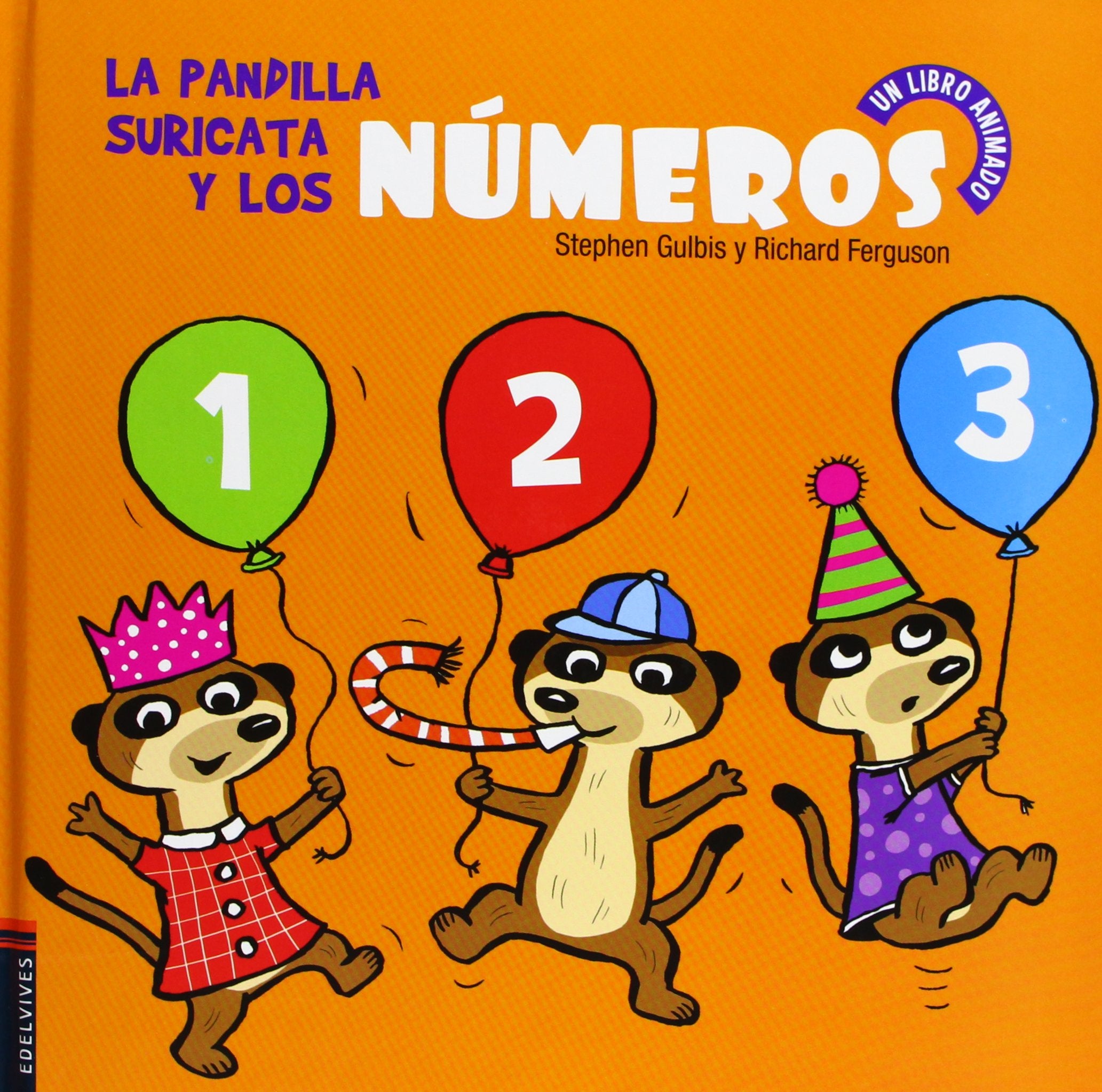 La pandilla suricata y los números / Meerkat's friends and the numbers book