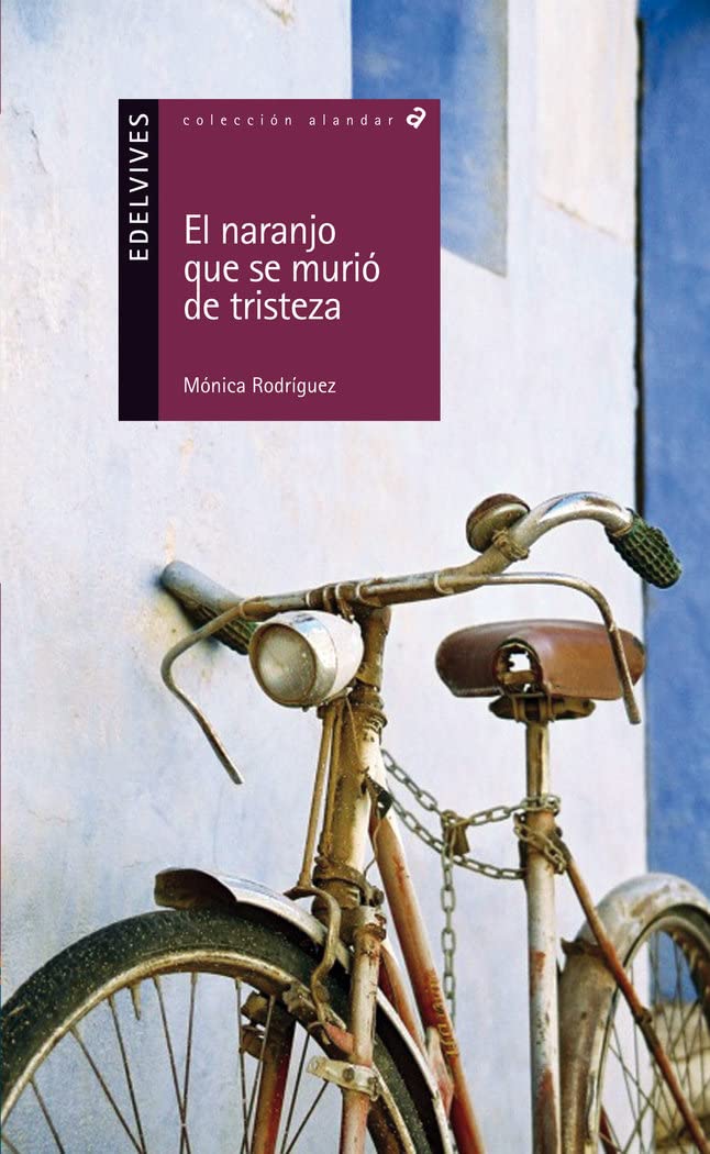 El naranjo que se murió de tristeza (Alandar, Band 138) Study Guides