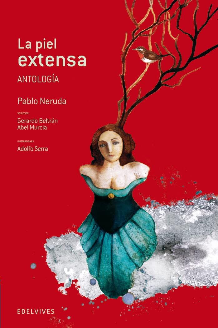 La piel extensa. Antología (Adarga, Band 17) Social Sciences
