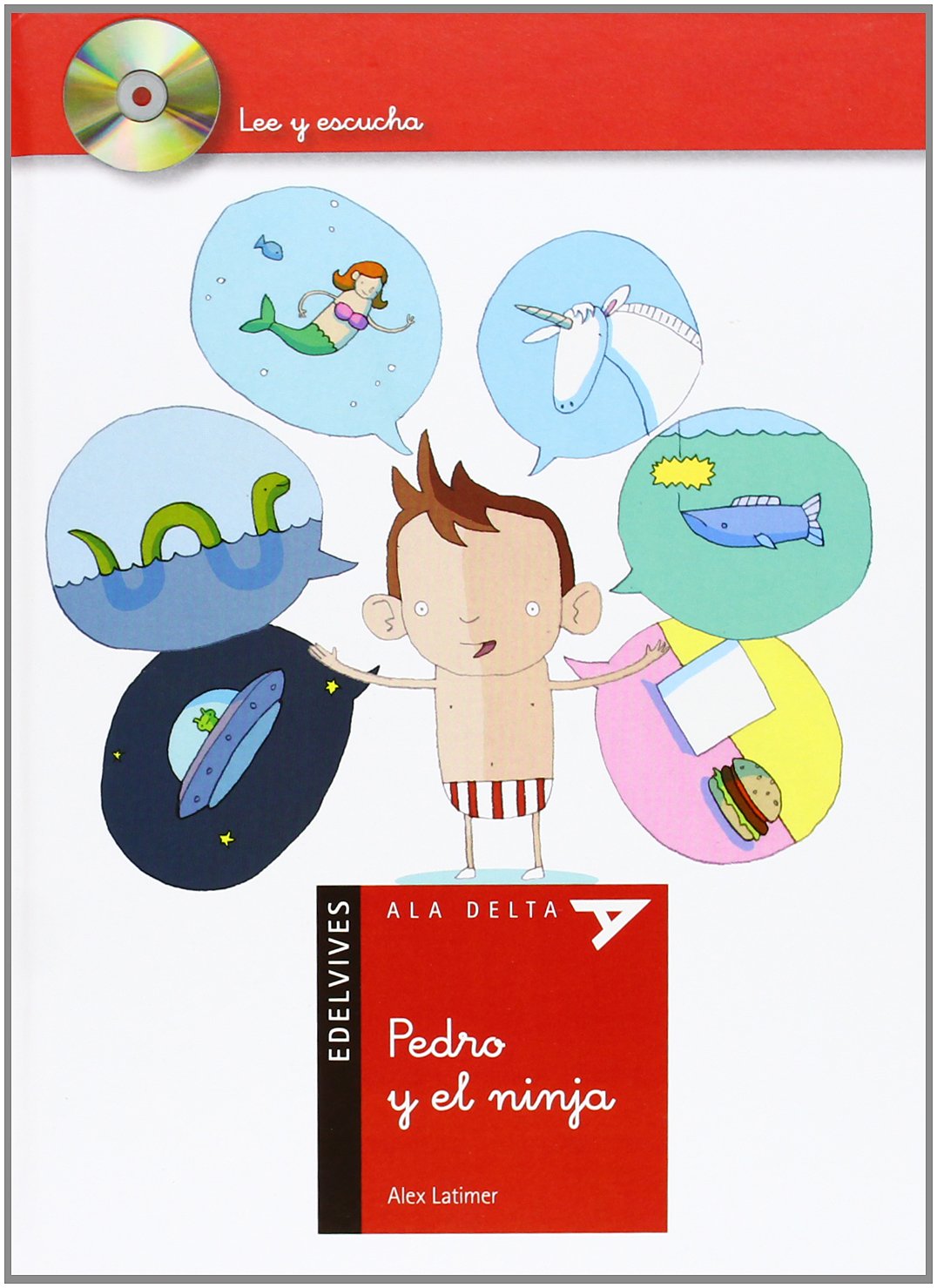 Pedro y el Ninja / The Boy Who Cried Ninja book