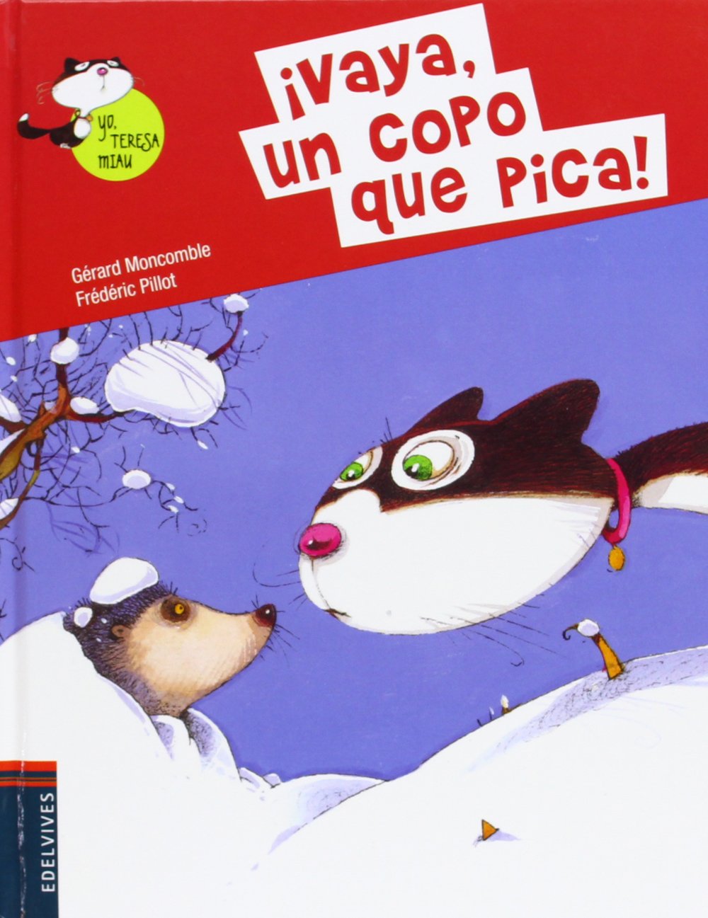 Yo, Teresa Miau 4. Vaya copo que pica book