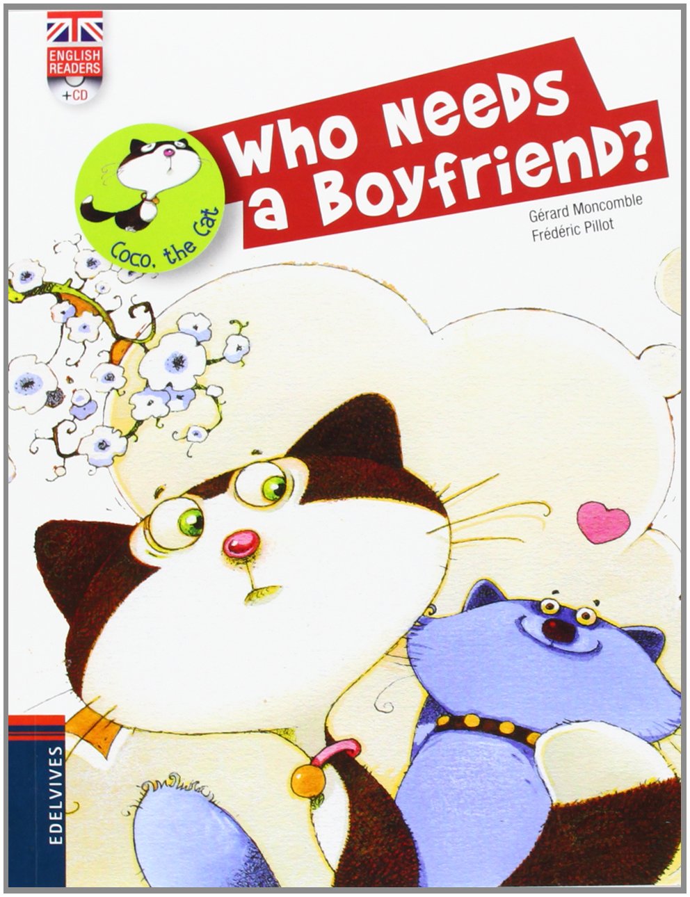 Coco the gat 5. Who needs a boyfriend? (Coco the Cat, Band 5) Social Sciences