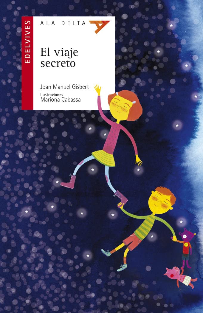 El viaje secreto (Ala Delta - Serie roja, Band 72) Social Sciences