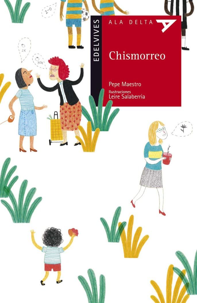 Chismorreo (Ala Delta - Serie roja, Band 76) Social Sciences