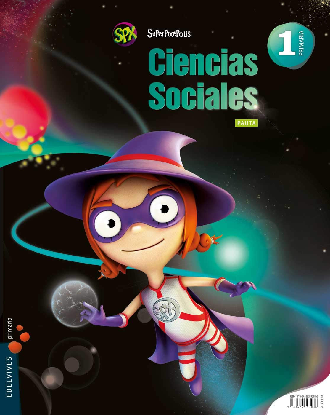 Superpexépolis, Nuestras mejores estrellas, ciencias sociales, 1 Educación Primaria (pauta) Books