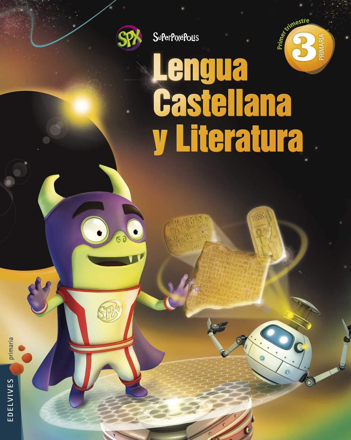 Lengua 3º Primaria + (La academia de superhéroes) book