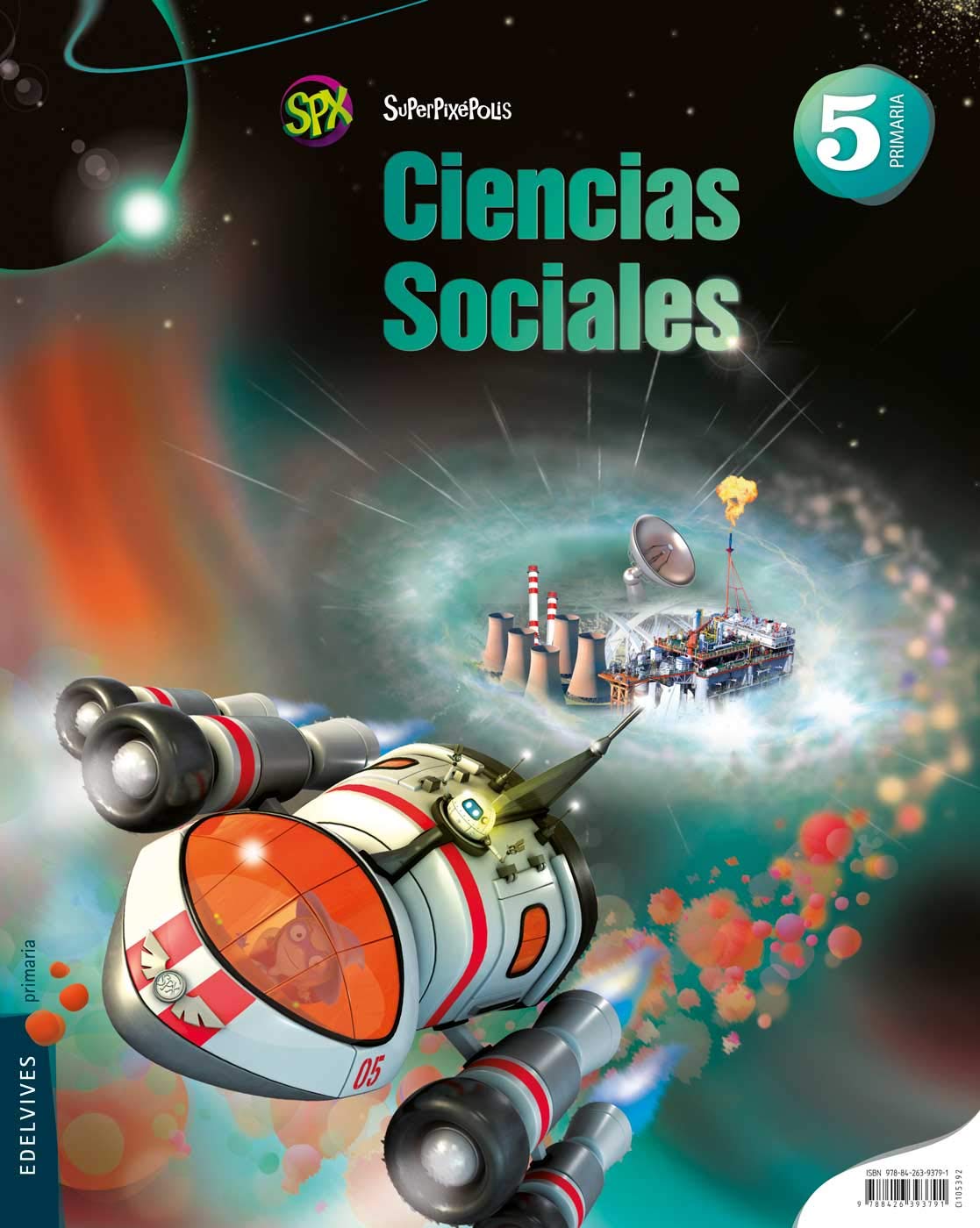Ciencias Sociales 5º Primaria + Cóndor milenario (Superpixépolis) Books
