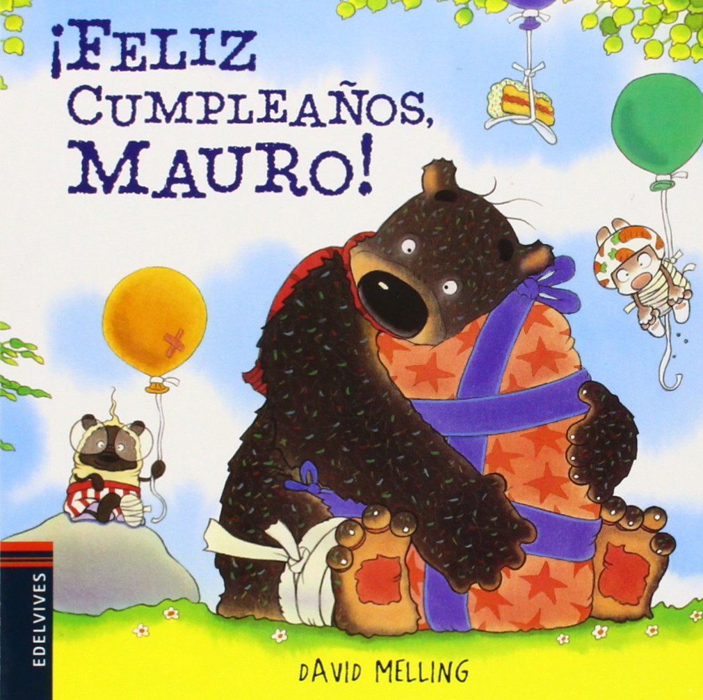 Mauro 4. ¡Feliz cumpleaños Mauro! (Osito Mauro, Band 4) Social Sciences