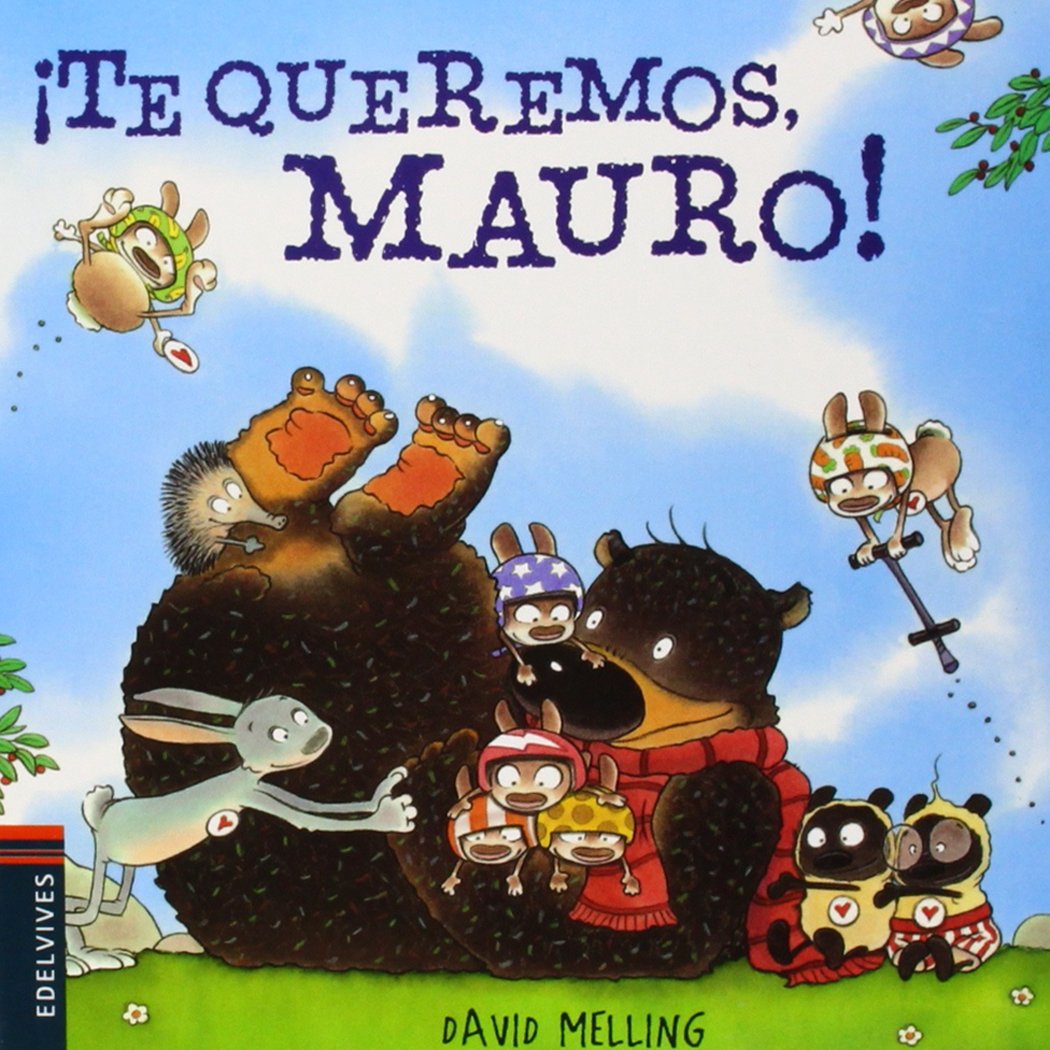 Mauro5 .¡Te queremos Mauro! (Osito Mauro, Band 5) Social Sciences