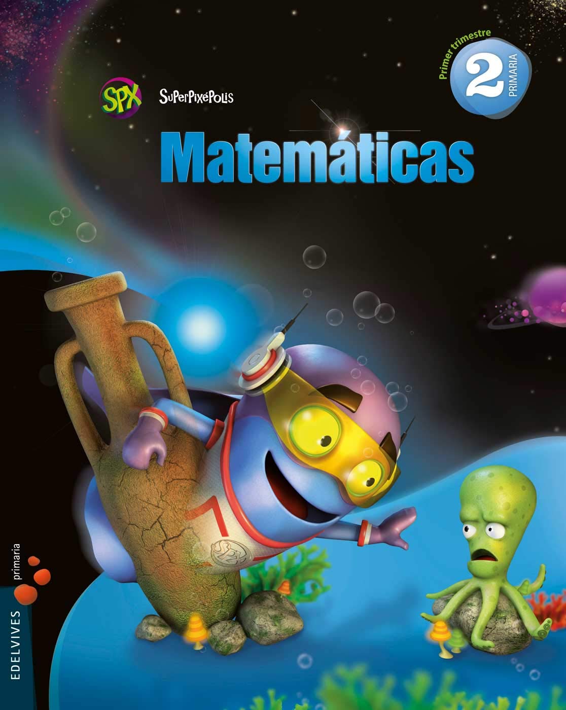 Matemáticas 2º Primaria (Tres Trimestres) (Superpixépolis) Books