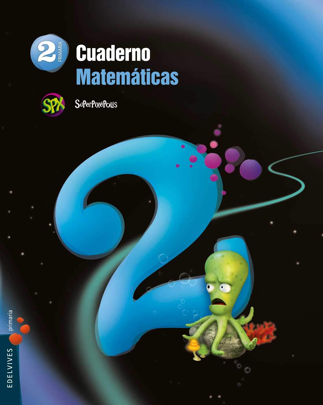 Cuaderno 2 de Matemáticas 2º Primaria book