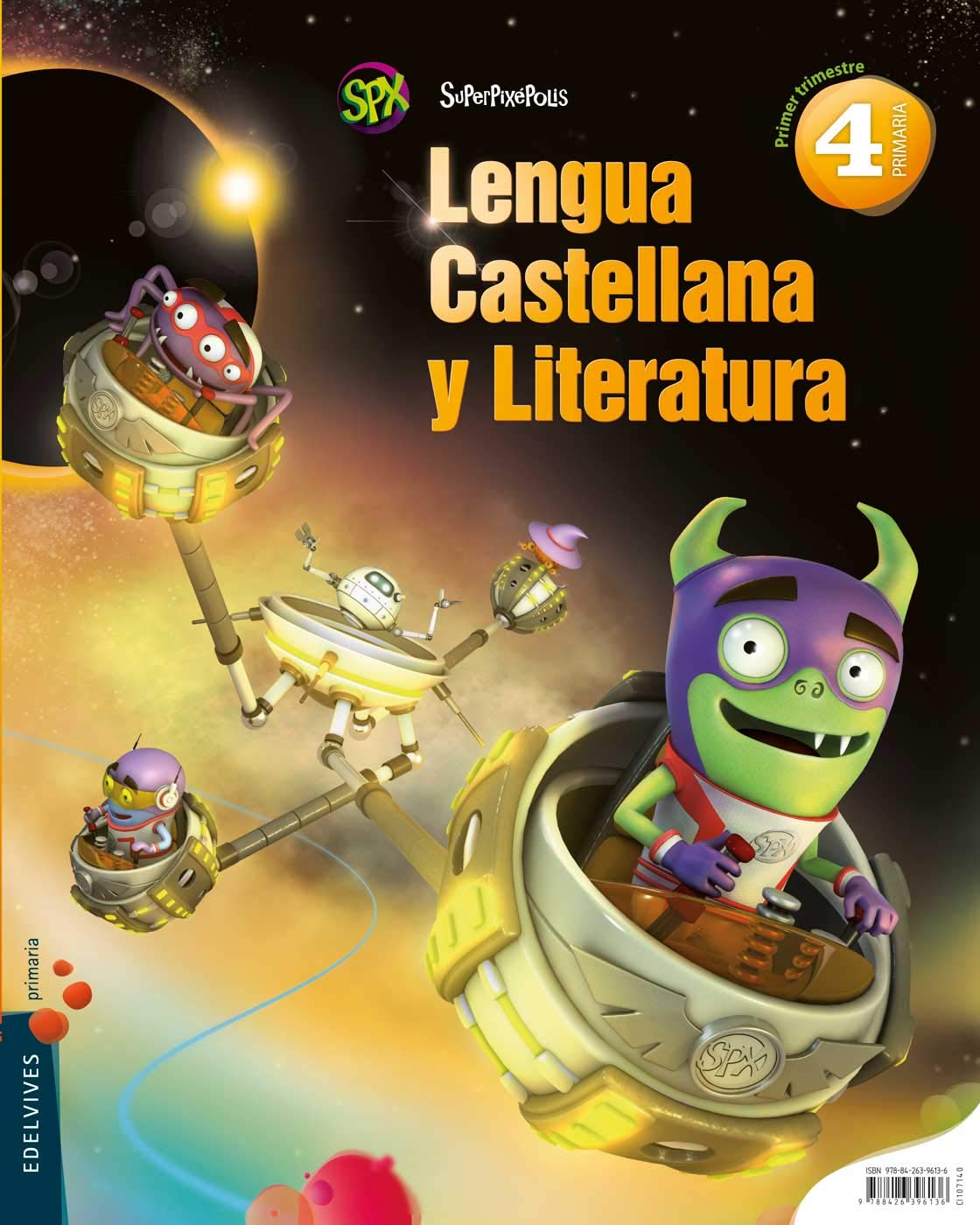 Superpixépolis, lengua castellana y literatura, 4 Educación Primaria. 1, 2 y 3 trimestres Books
