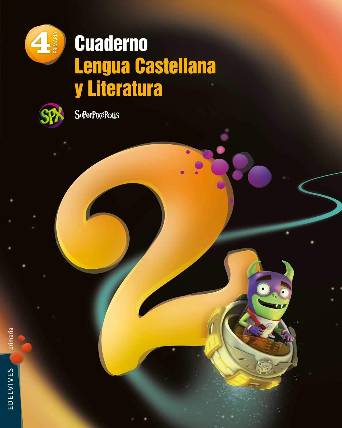 Lengua castellana y literatura, 4 Educación Primaria. Cuaderno 2 (Superpixépolis) Books
