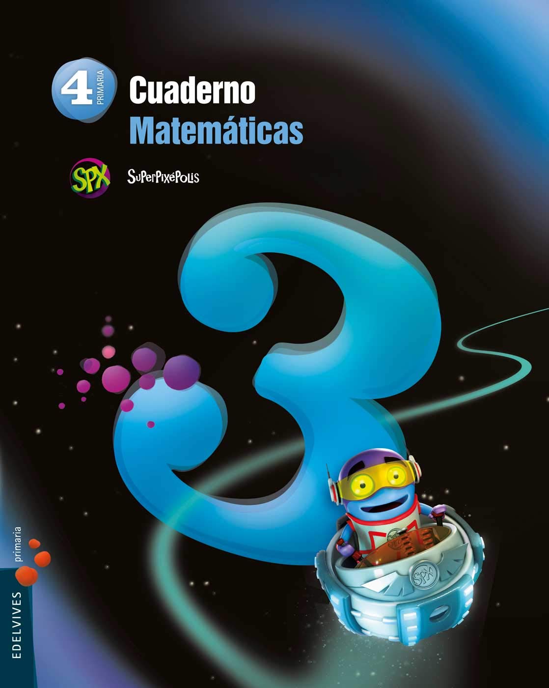 Superpixépolis, matemáticas, 2 Educación Primaria. Cuaderno 3 Books