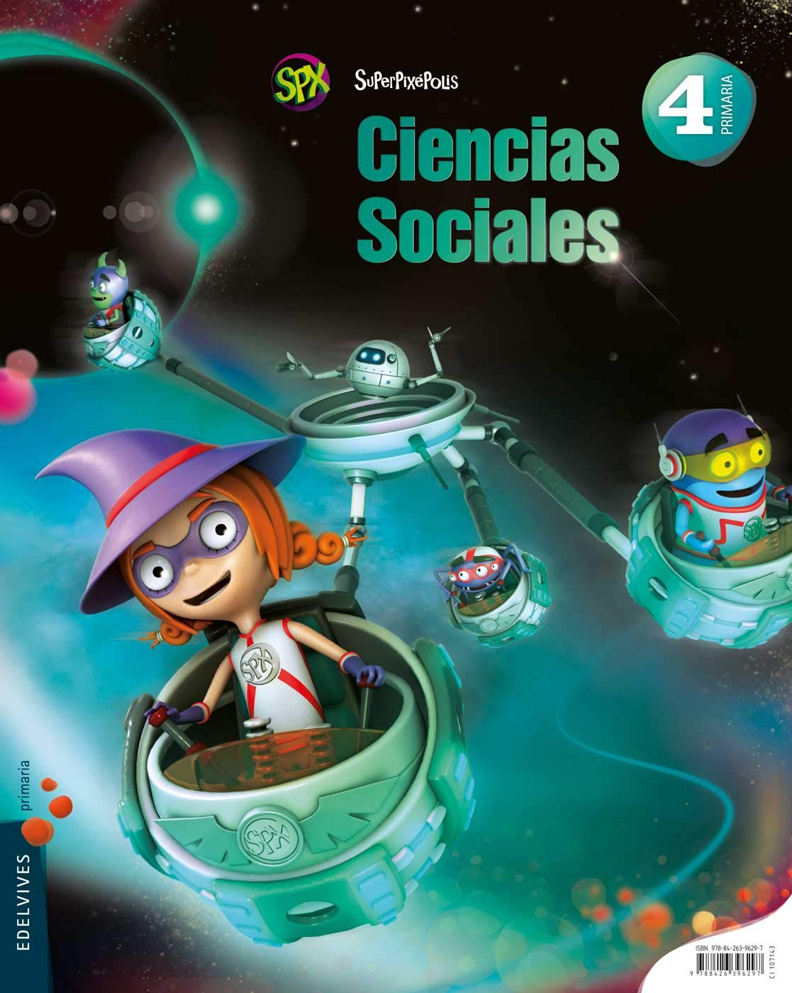 Ciencias sociales, 4 Educación Primaria (Superpixépolis) Books