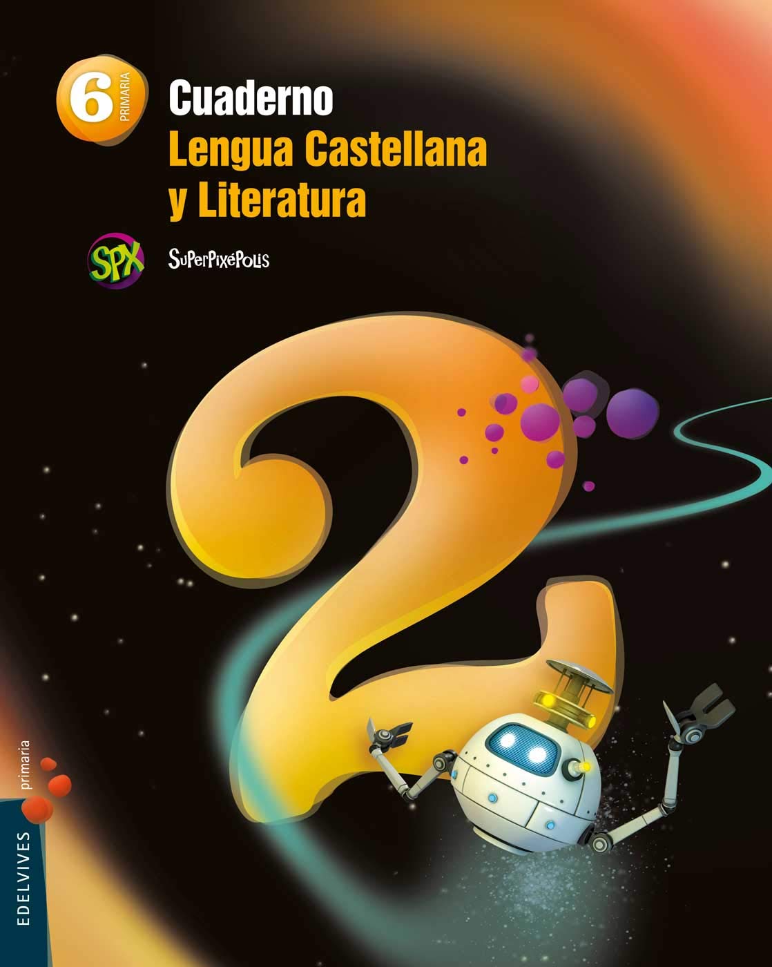 Cuaderno 2 de Lengua Castellana y Literatura 6º Primaria book