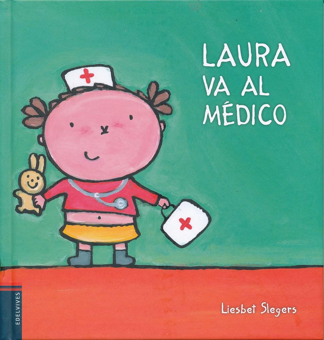 Laura va al médico/ Laura Goes to the Doctor book
