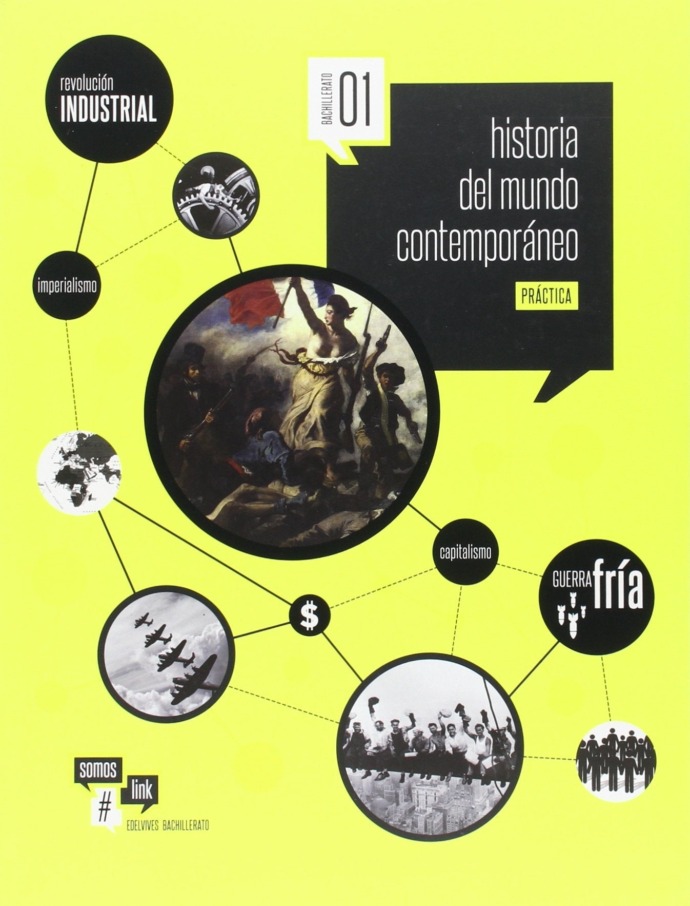 Bach 1 - Historia Del Mundo Contemporaneo - Practica - #somoslink book