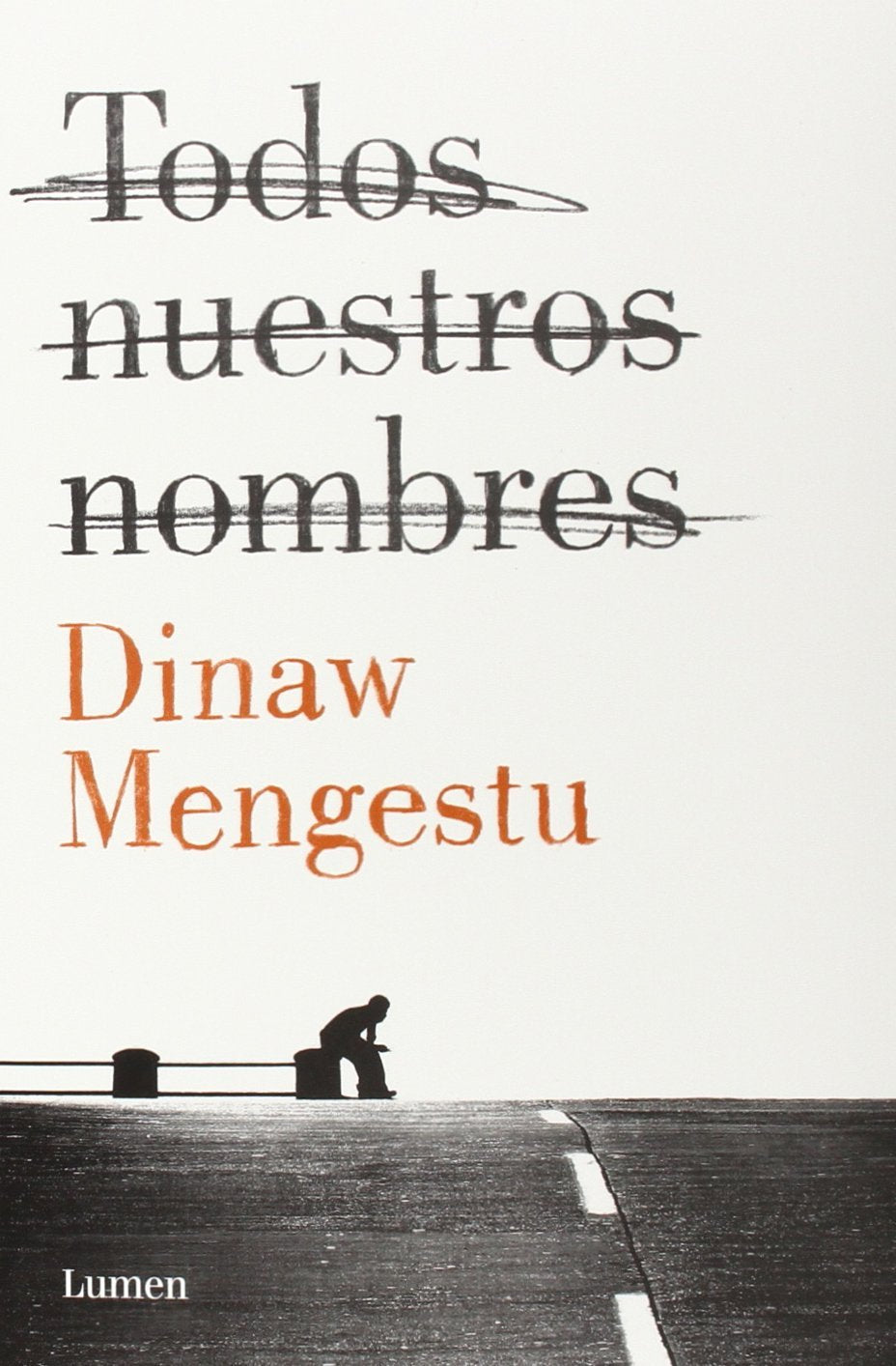 Todos nuestros nombres Contemporary literature