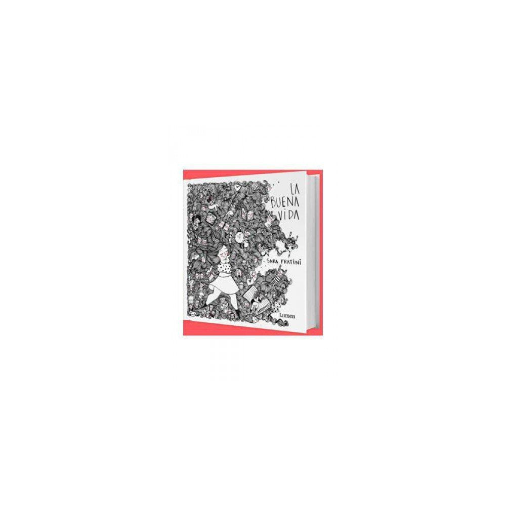 La buena vida/ The Good Life book