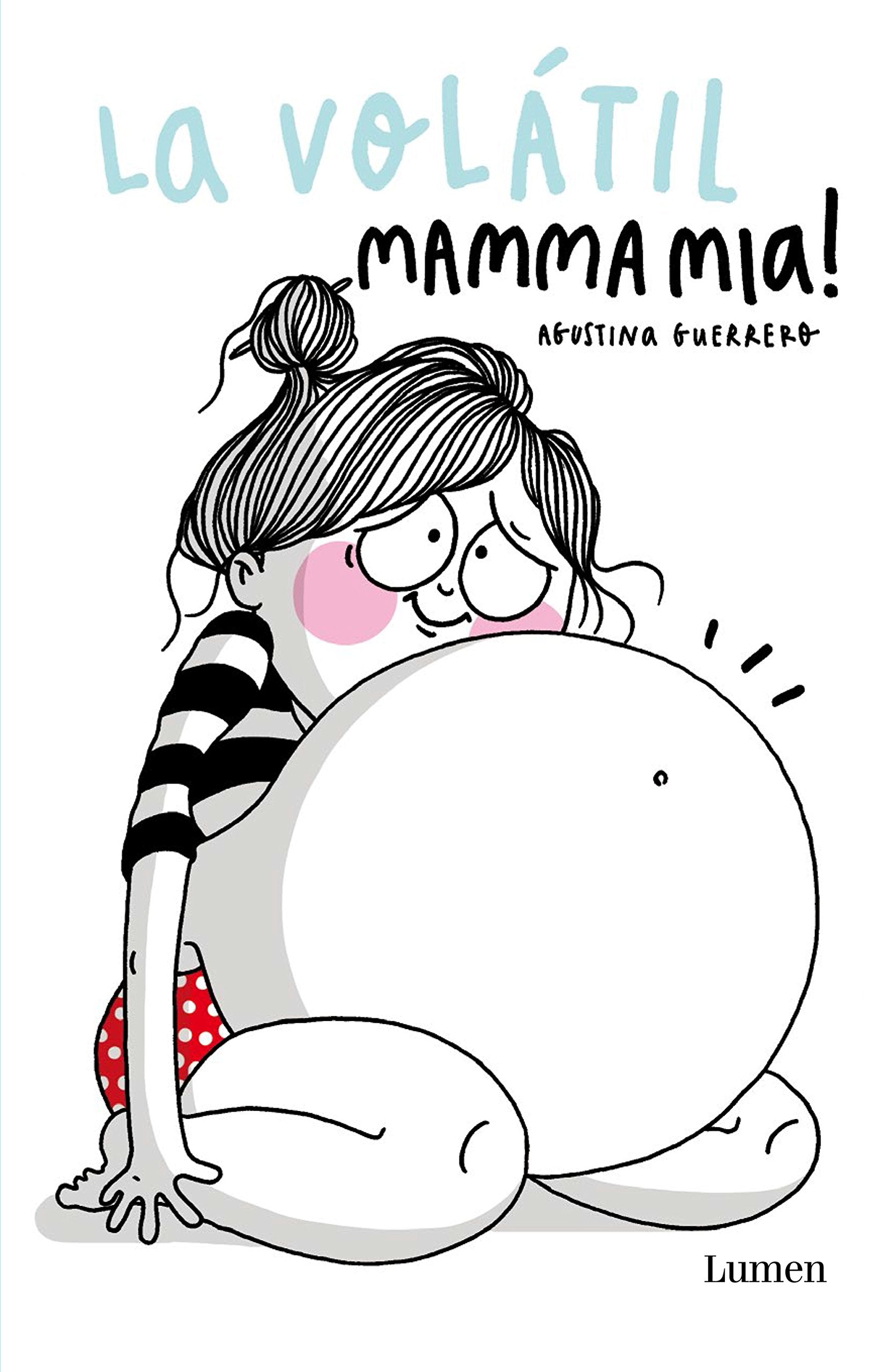 La Volátil. Mamma mia! (Lumen Gráfica) Manga