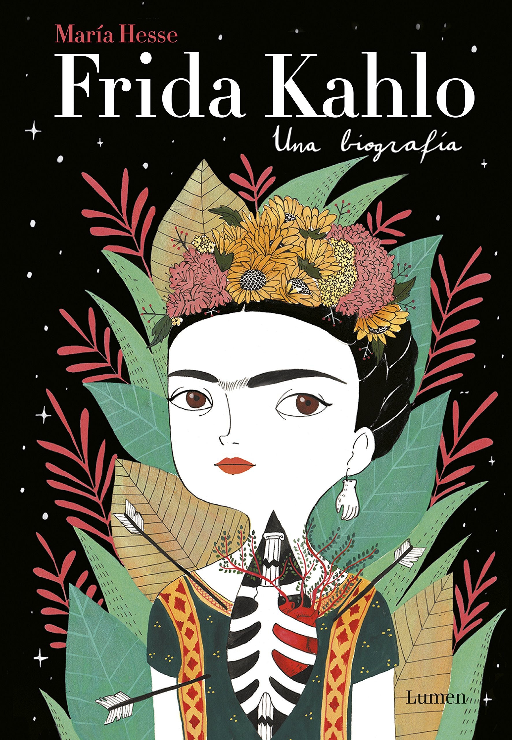 Frida Kahlo: Una biografía / Frida Kahlo: A Biography (Lumen Gráfica) Social Sciences
