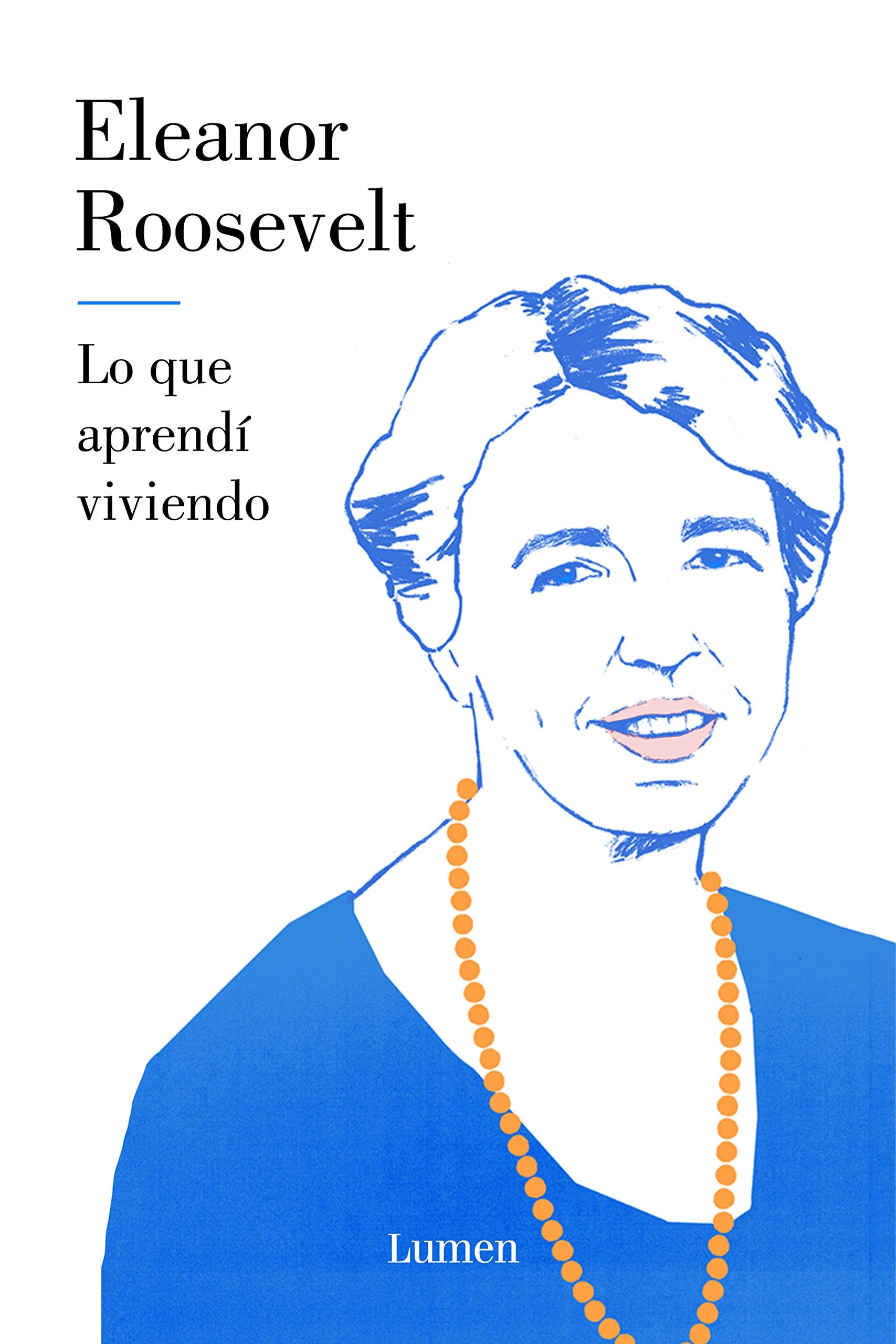 Lo Que Aprendí Viviendo / You Learn by Living Social Sciences