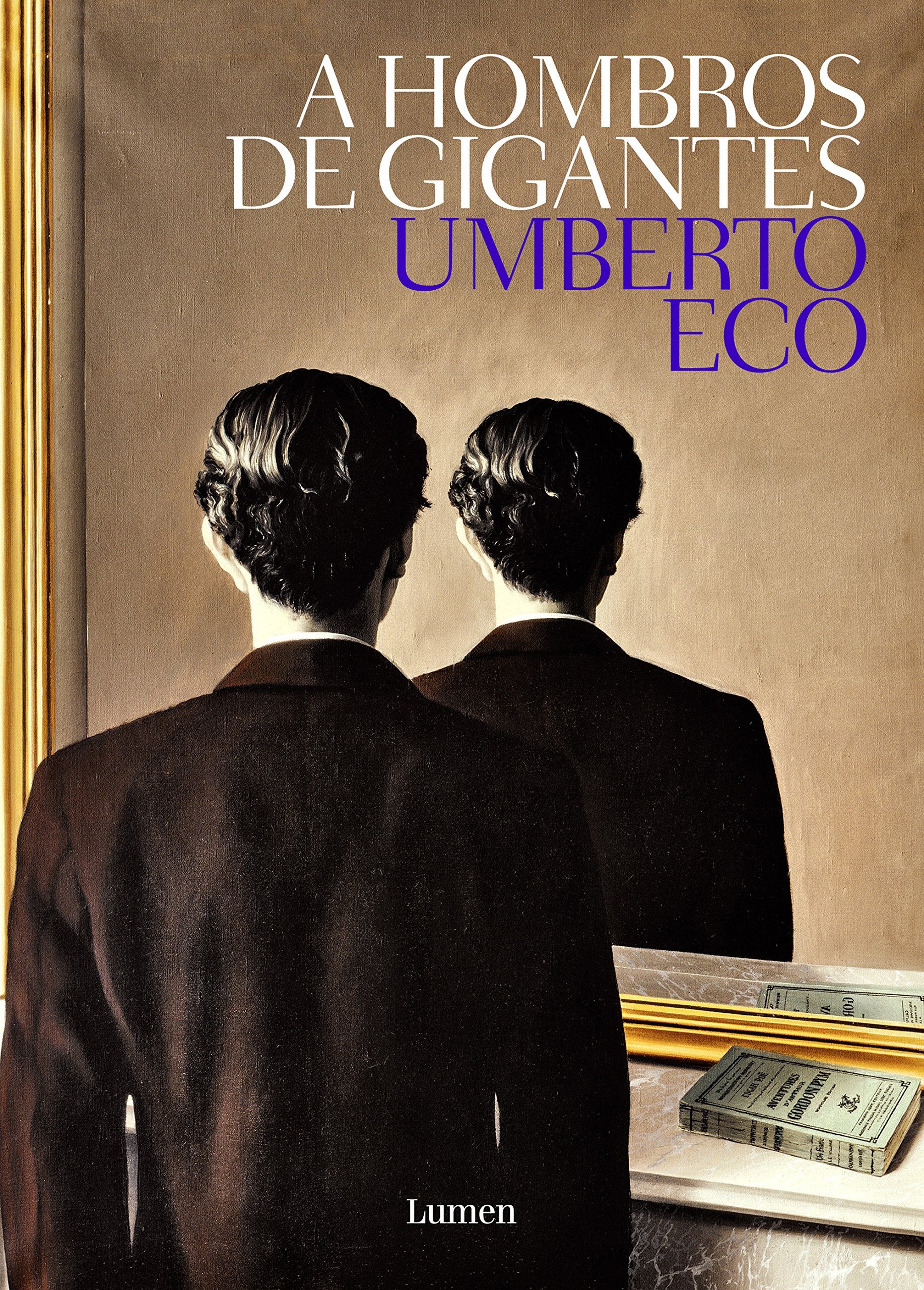 A hombros de gigante / On the Shoulders of Giants book