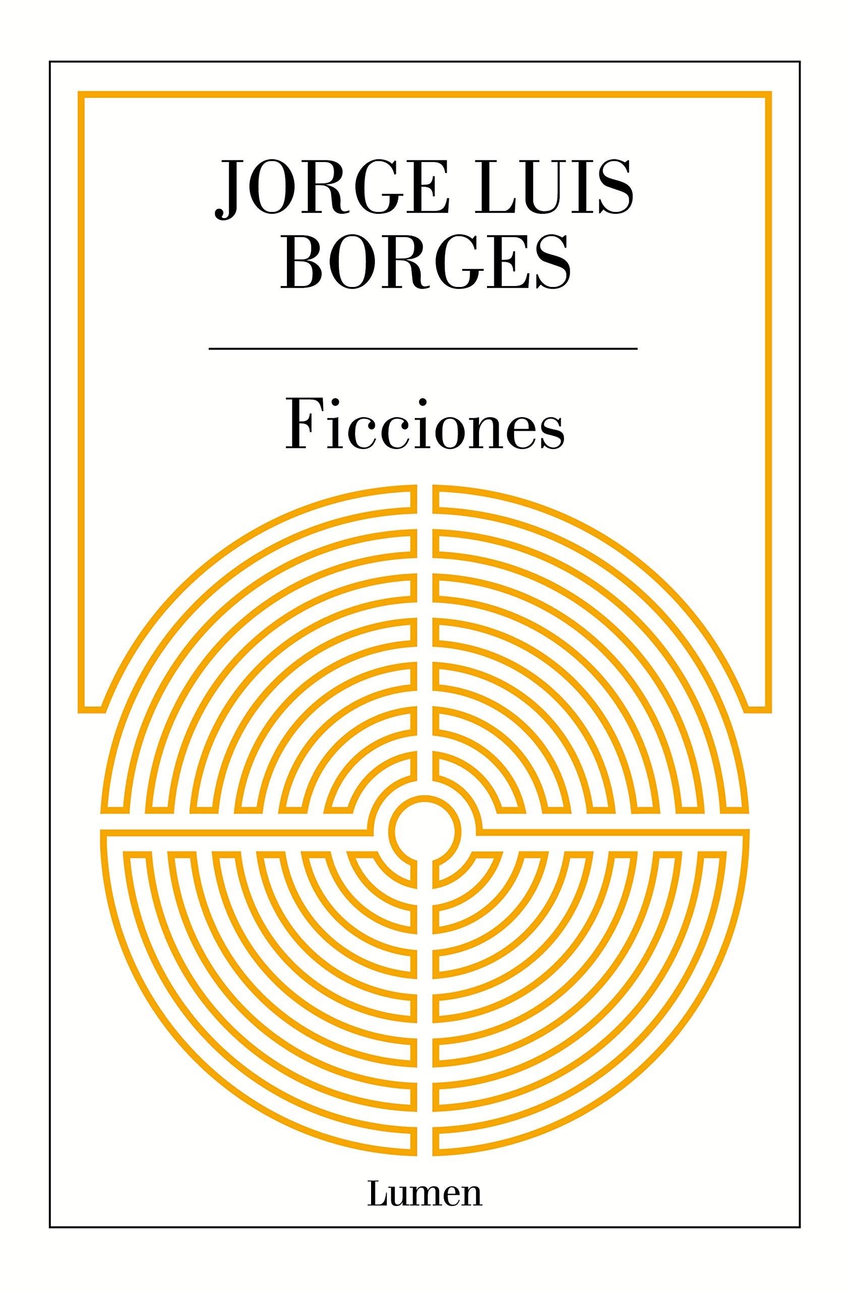 Ficciones (Narrativa) Essays & Short Stories