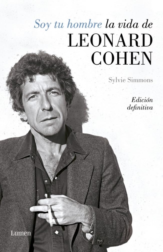 Soy tu hombre. La vida de Leonard Cohen book