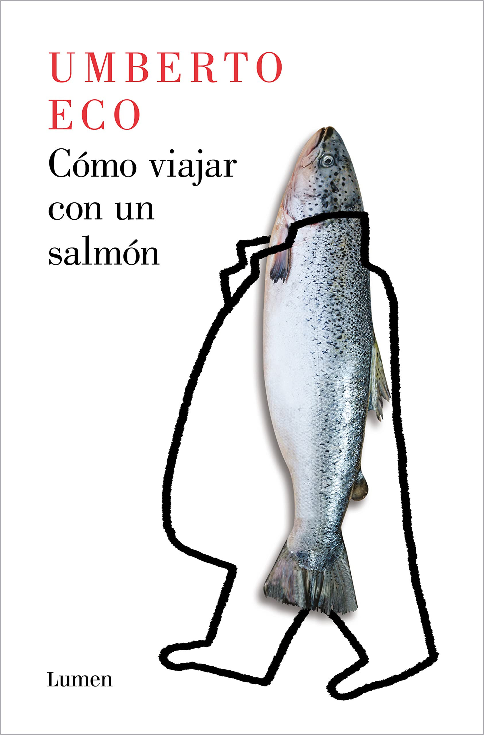 Cómo viajar con un salmón / How to Travel with a Salmon book