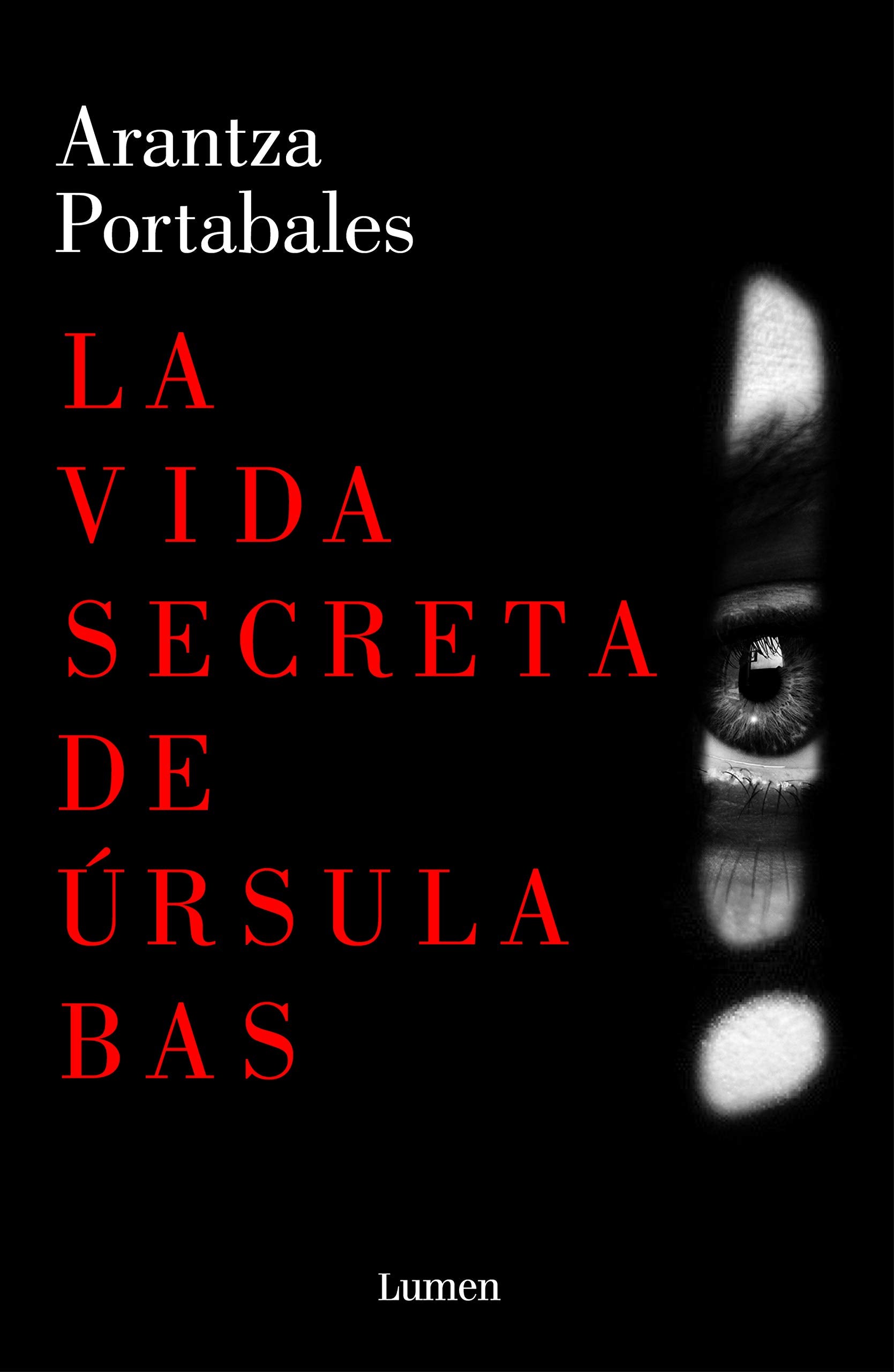 La vida secreta de Úrsula Bas (Inspectores Abad y Barroso 2) (Narrativa, Band 2) Contemporary literature