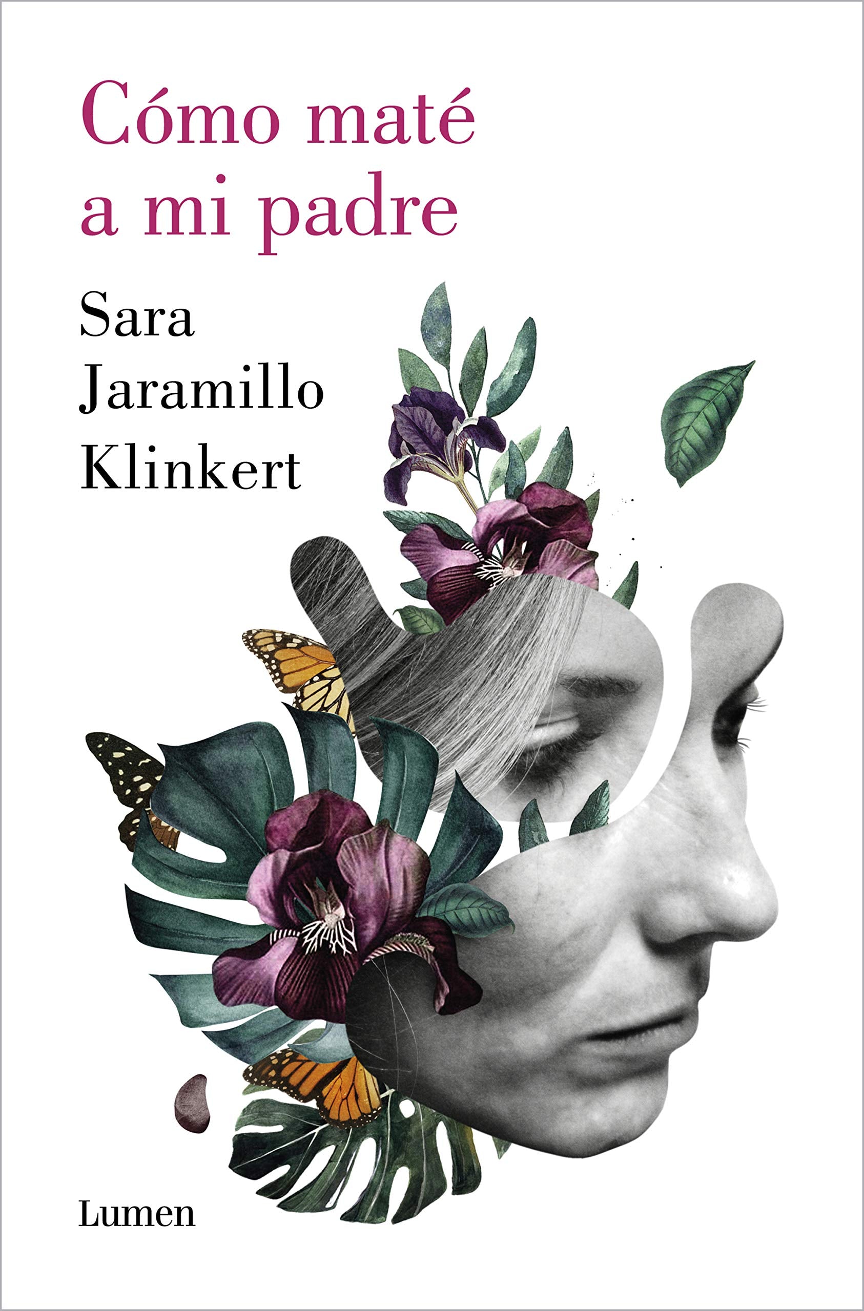 Cómo Maté a Mi Padre / How I Killed My Father book
