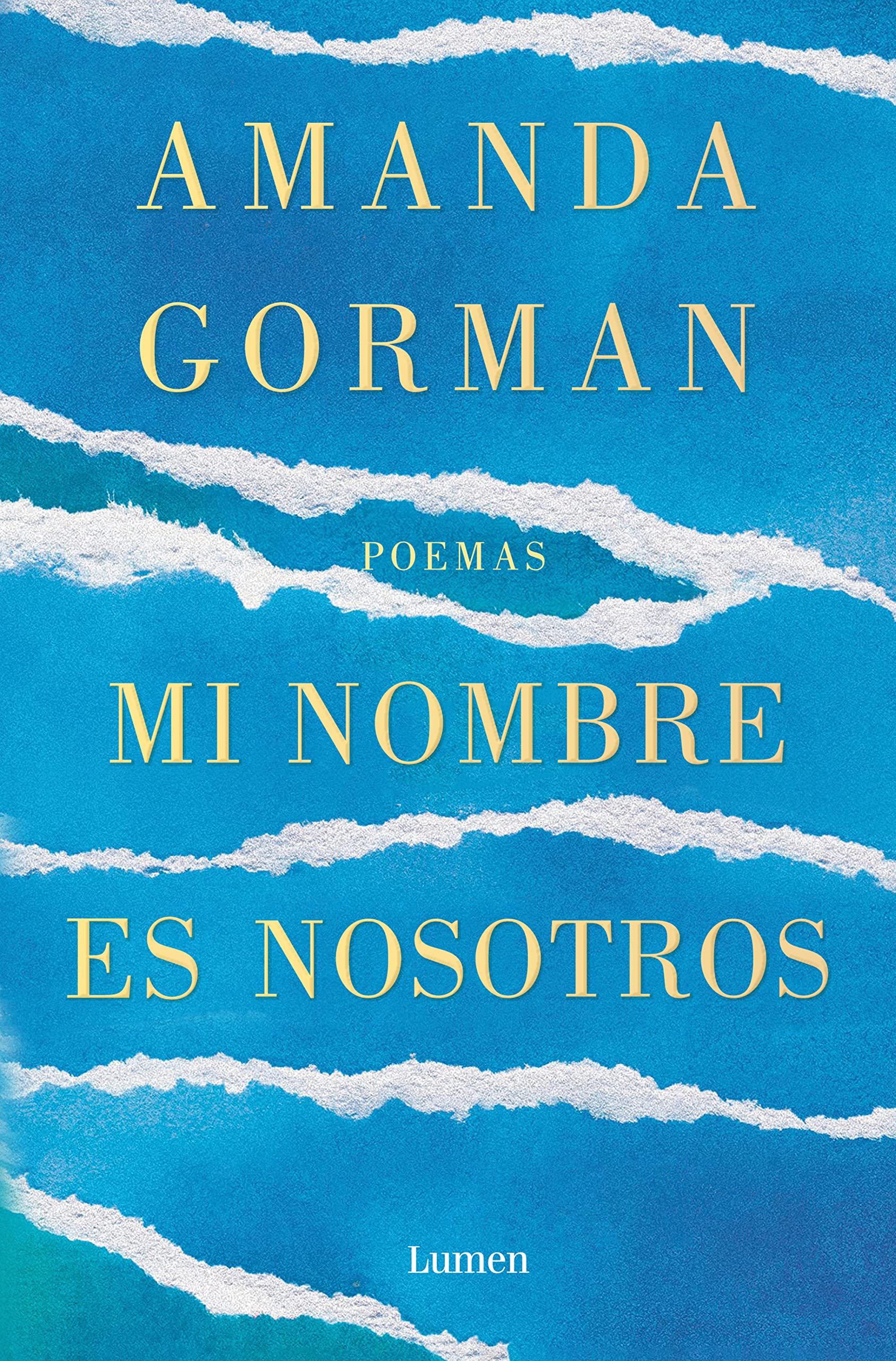 Mi nombre es nosotros: Poemas (Poesía) Poetry